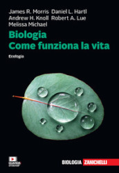 Biologia. Come funziona la vita. Ecologia. Con e-book