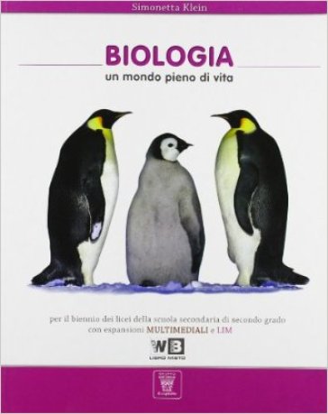 Biologia. Con espansione online. Per i Licei - S. Klein