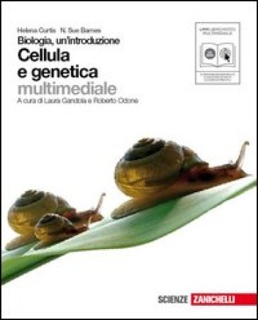 Biologia. Un'introduzione. Cellula e genetica. Con espansione online. Per le Scuole superiori. Con CD-ROM - Helena Curtis - N. Sue Barnes
