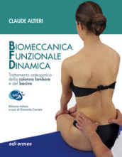 Biomeccanica Funzionale Dinamica. Trattamento osteopatico della colonna lombare e del bacino