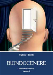 Biondocenere. 2.