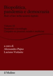 Biopolitica, pandemia e democrazia. Rule of law nella società digitale