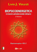 Biopsicoenergetica. L essere umano come misura