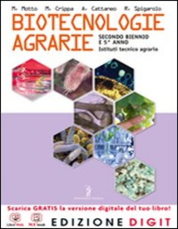 Biotecnologie agrarie. Per gli Ist. tecnici per geometri. Con espansione online - Roberto Spigarolo