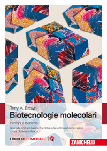 Biotecnologie molecolari. Principi e tecniche. Con e-book - Terry A. Brown