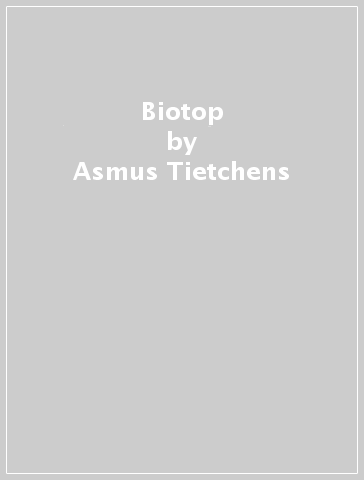 Biotop - Asmus Tietchens