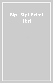 Bip! Bip! Primi libri