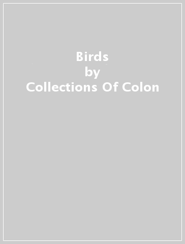 Birds - Collections Of Colon