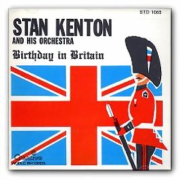 Birthday in britain - Stan Kenton