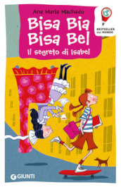 Bisa Bia, Bisa Bel. Il segreto di Isabel