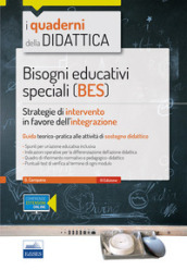 Bisogni educativi speciali (BES). Strategie di intervento in favore dell integrazione. Con espansione online