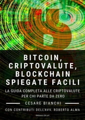 Bitcoin, Criptovalute, Blockchain Spiegate Facili