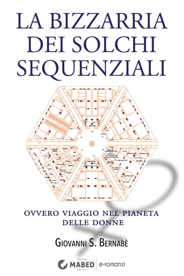 La Bizzarria dei Solchi Sequenziali - Giovanni S. Bernabè