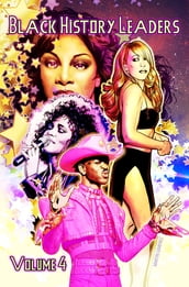 Black History Leaders: Volume 4: Mariah Carey, Donna Summer, Whitney Houston and Lil Nas X