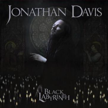 Black labyrinth - Jonathan Davis