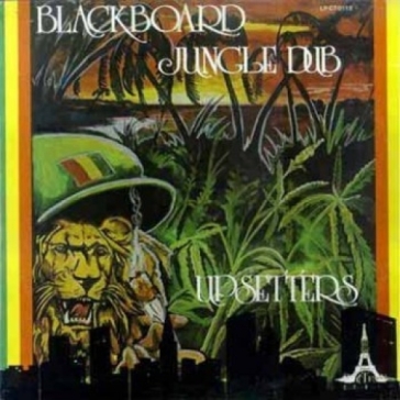 Blackboard jungle dub [lp] - Upsetters