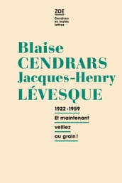 Blaise Cendrars - Jacques-Henry Levesque