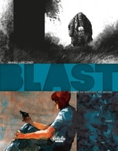 Blast - Volume 4 - I hope the Buddhists are wrong