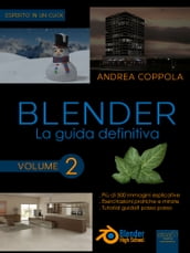 Blender. La guida definitiva