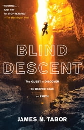 Blind Descent