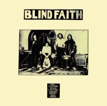 Blind faith =remastered= - Blind Faith