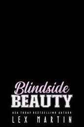 Blindside Beauty