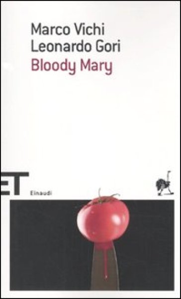 Bloody Mary - Marco Vichi - Leonardo Gori