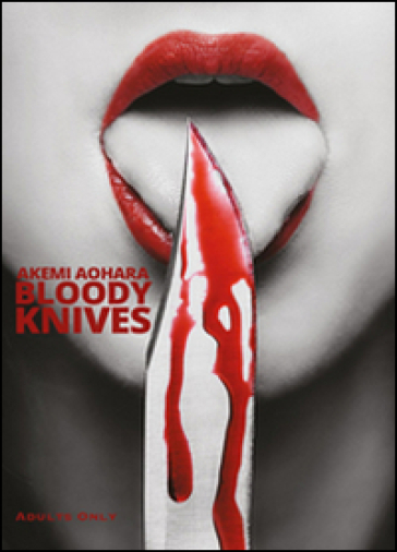 Bloody knives - Akemi Aohara