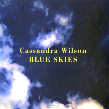 Blue skies - Cassandra Wilson