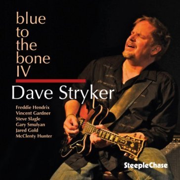 Blue to the bone iv - DAVE STRYKER