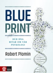 Blueprint : Hur dna ritar om var psykologi