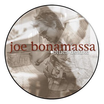 Blues deluxe-picture disc - Joe Bonamassa