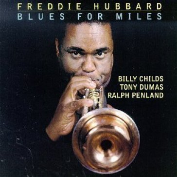 Blues for miles - Freddie Hubbard