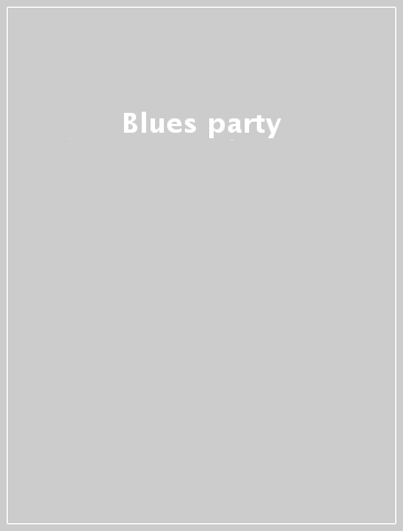 Blues party