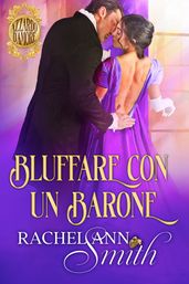 Bluffare con un barone