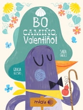 Bo camiño, Valentiño!