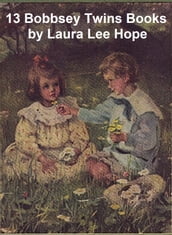 Bobbsey Twins: 13 Books