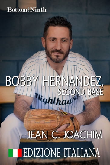 Bobby Hernandez, Second Base (Edizione Italiana) - Jean Joachim