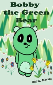 Bobby The Green Bear