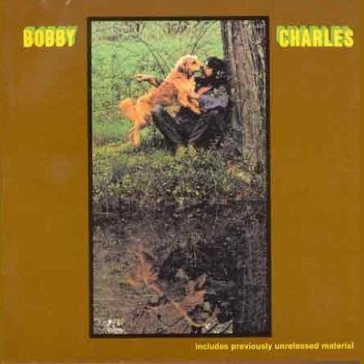 Bobby charles - BOBBY CHARLES