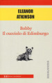 Bobby. Il cucciolo di Edimburgo