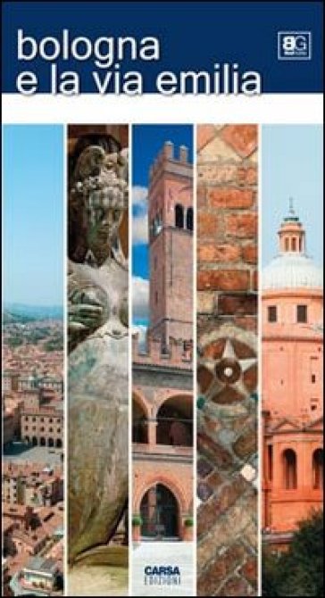 Bologna e la via Emilia