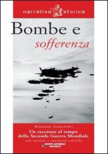Bombe e sofferenza - Rossana Guarnieri