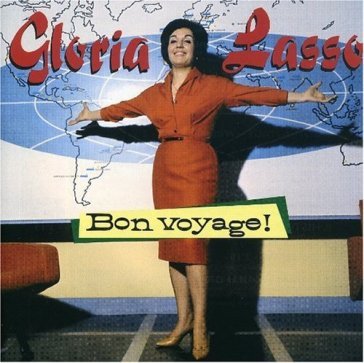 Bon voyage - GLORIA LASSO