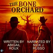 Bone Orchard, The