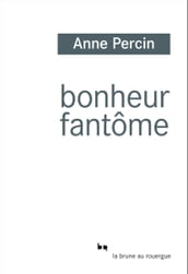 Bonheur fantôme