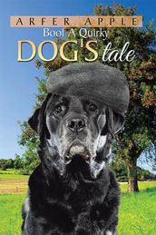 Boof a Quirky Dog S Tale