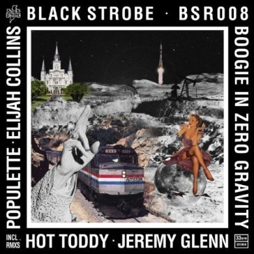 Boogie in zero gravity - Black Strobe