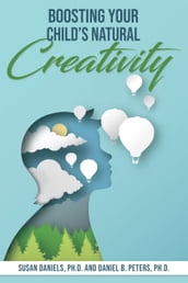 Boosting Your Child s Natural Creativity