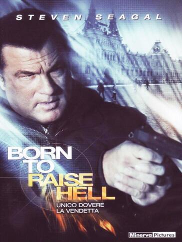 Born To Raise Hell - Lauro Chartrand